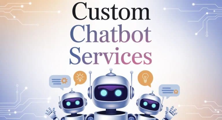 Custom Chatbot Services for Modern Businesses in 2026