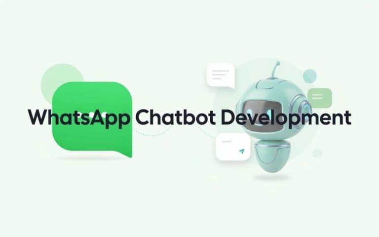 WhatsApp Chatbot Development for Customer Support in 2026