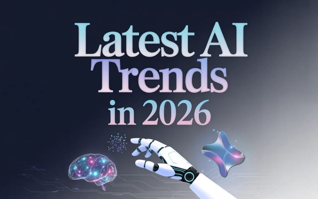 latest AI Trends in 2026: